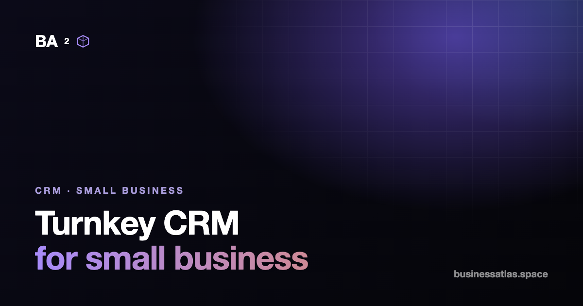 CRM for Small Business: When to Start and How