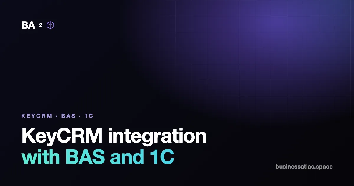 KeyCRM integration with BAS and 1C: syncing orders, stock and waybills